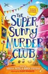 Super Sunny Murder Club цена и информация | Книги для подростков и молодежи | 220.lv