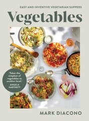 Vegetables: Easy and Inventive Vegetarian Suppers cena un informācija | Pavārgrāmatas | 220.lv