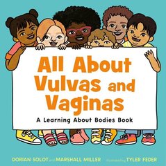 All About Vulvas and Vaginas: A Learning About Bodies Book цена и информация | Книги для подростков и молодежи | 220.lv