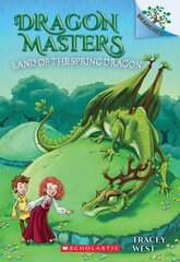 Land of the Spring Dragon: A Branches Book (Dragon Masters #14): Volume 14 cena un informācija | Grāmatas pusaudžiem un jauniešiem | 220.lv