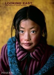 Looking East: Portraits by Steve McCurry цена и информация | Книги по фотографии | 220.lv