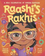 Raashi's Rakhis: A New Celebration of Raksha Bandhan цена и информация | Книги для подростков и молодежи | 220.lv