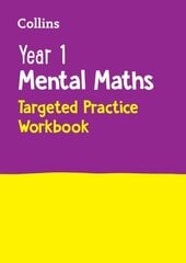 Year 1 Mental Maths Targeted Practice Workbook: Ideal for Use at Home cena un informācija | Grāmatas pusaudžiem un jauniešiem | 220.lv