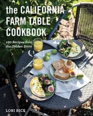 California Farm Table Cookbook: 100 Recipes from the Golden State cena un informācija | Pavārgrāmatas | 220.lv