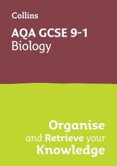 AQA GCSE 9-1 Biology Organise and Retrieve Your Knowledge cena un informācija | Grāmatas pusaudžiem un jauniešiem | 220.lv