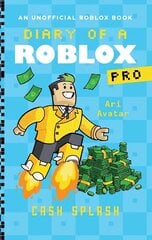 Diary of a Roblox Pro #7: Cash Splash цена и информация | Книги для подростков и молодежи | 220.lv