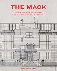 Mack: Charles Rennie Mackintosh and the Glasgow School of Art цена и информация | Книги по архитектуре | 220.lv