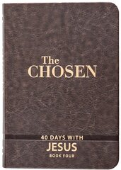 Chosen Book Four: 40 Days with Jesus cena un informācija | Garīgā literatūra | 220.lv