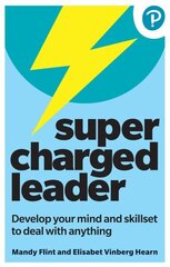 Supercharged Leader: Develop your mind and skillset to deal with anything цена и информация | Книги по экономике | 220.lv