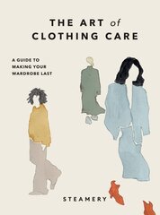 Art of Clothing Care: A Guide to Making Your Wardrobe Last cena un informācija | Pašpalīdzības grāmatas | 220.lv