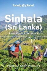 Lonely Planet Sinhala (Sri Lanka) Phrasebook & Dictionary 5th edition cena un informācija | Ceļojumu apraksti, ceļveži | 220.lv