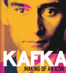 Kafka: Making of an Icon cena un informācija | Vēstures grāmatas | 220.lv