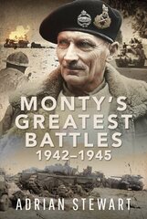 Monty's Greatest Battles 19421945 cena un informācija | Vēstures grāmatas | 220.lv