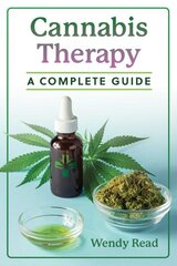 Cannabis Therapy: A Complete Guide cena un informācija | Pašpalīdzības grāmatas | 220.lv