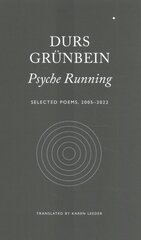 Psyche Running: Selected Poems, 20052022 cena un informācija | Vēstures grāmatas | 220.lv