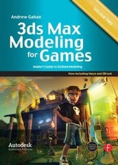 3ds Max Modeling for Games: Volume II: Insiders Guide to Stylized Modeling cena un informācija | Ekonomikas grāmatas | 220.lv