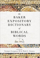 Baker Expository Dictionary of Biblical Words cena un informācija | Garīgā literatūra | 220.lv