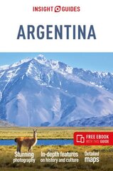 Insight Guides Argentina: Travel Guide with Free eBook 8th Revised edition cena un informācija | Ceļojumu apraksti, ceļveži | 220.lv