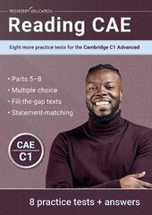 Reading CAE: Eight more practice tests for the Cambridge C1 Advanced cena un informācija | Svešvalodu mācību materiāli | 220.lv