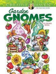 Creative Haven Garden Gnomes Coloring Book cena un informācija | Grāmatas mazuļiem | 220.lv