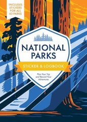 National Parks Sticker & Logbook: Plan Your Trip and Record Your Adventures - Includes Stickers for All 63 Parks cena un informācija | Grāmatas par veselīgu dzīvesveidu un uzturu | 220.lv