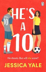 He's A 10: The hot new football romance for fans of Sarah Adams and Amy Lea! цена и информация | Фантастика, фэнтези | 220.lv