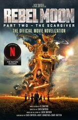 Rebel Moon Part Two - The Scargiver: The Official Novelization cena un informācija | Fantāzija, fantastikas grāmatas | 220.lv