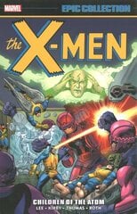 X-Men Epic Collection: Children of The Atom (New Printing 2) цена и информация | Фантастика, фэнтези | 220.lv