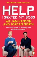 Help I S*xted My Boss: A hilarious guide to avoiding life's awkward moments цена и информация | Фантастика, фэнтези | 220.lv