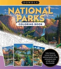 Eric Dowdle Coloring Book: National Parks: Color famous scenes from the national parks in the whimsical style of folk artist Eric Dowdle, Volume 1 cena un informācija | Grāmatas par veselīgu dzīvesveidu un uzturu | 220.lv