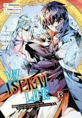 My Isekai Life 13: I Gained a Second Character Class and Became the Strongest Sage in the World!: I Gained a Second Character Class and Became the Strongest Sage in the World! cena un informācija | Fantāzija, fantastikas grāmatas | 220.lv