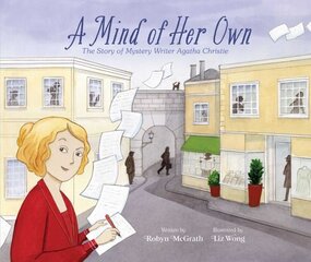 Mind of Her Own: The Story of Mystery Writer Agatha Christie cena un informācija | Grāmatas mazuļiem | 220.lv