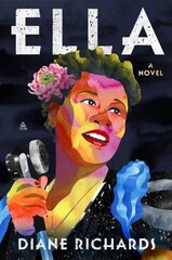 Ella: A Novel cena un informācija | Fantāzija, fantastikas grāmatas | 220.lv