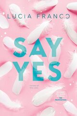 Say Yes: A Hush Hush Novel plus Exclusive Bonus Novella цена и информация | Фантастика, фэнтези | 220.lv