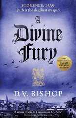 Divine Fury: From The Crime Writers' Association Historical Dagger Winning Author cena un informācija | Fantāzija, fantastikas grāmatas | 220.lv