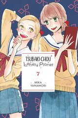 Tsubaki-chou Lonely Planet, Vol. 7: Volume 7 cena un informācija | Fantāzija, fantastikas grāmatas | 220.lv