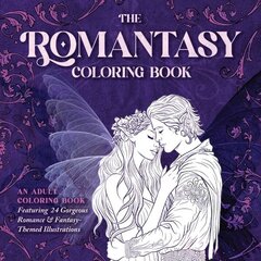 Romantasy Coloring Book: An Adult Coloring Book Featuring 24 Gorgeous Romance and Fantasy-Themed Illustrations cena un informācija | Grāmatas par veselīgu dzīvesveidu un uzturu | 220.lv