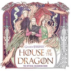 House of the Dragon: The Official Colouring Book цена и информация | Книги о питании и здоровом образе жизни | 220.lv