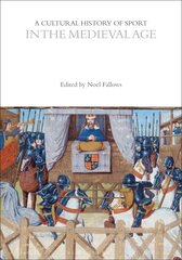 Cultural History of Sport in the Medieval Age cena un informācija | Grāmatas par veselīgu dzīvesveidu un uzturu | 220.lv