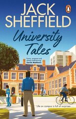 University Tales: A hilarious and nostalgic cosy novel for fans of James Herriot and Tom Sharpe цена и информация | Фантастика, фэнтези | 220.lv