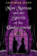 Miss Morton and the Spirits of the Underworld cena un informācija | Fantāzija, fantastikas grāmatas | 220.lv