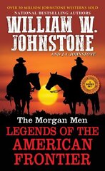 Morgan Men: Legends of the American Frontier cena un informācija | Fantāzija, fantastikas grāmatas | 220.lv