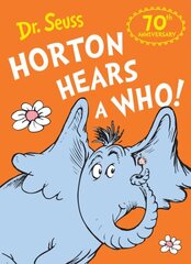 Horton Hears a Who 70th anniversary edition cena un informācija | Grāmatas mazuļiem | 220.lv