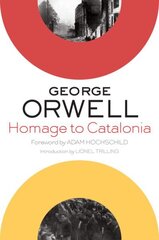 Homage To Catalonia цена и информация | Биографии, автобиогафии, мемуары | 220.lv