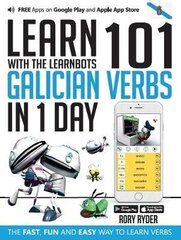 Learn 101 Galician Verbs in 1 Day: With LearnBots cena un informācija | Svešvalodu mācību materiāli | 220.lv