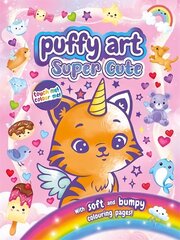 Puffy Art Super Cute cena un informācija | Grāmatas mazuļiem | 220.lv