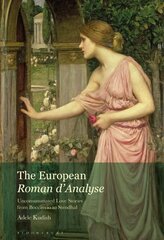 European Roman dAnalyse: Unconsummated Love Stories from Boccaccio to Stendhal cena un informācija | Vēstures grāmatas | 220.lv