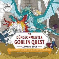 Düngeonmeister Goblin Quest Coloring Book: Follow Along withand ColorThis All-New RPG Fantasy Adventure! цена и информация | Книги о питании и здоровом образе жизни | 220.lv