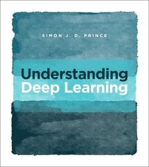 Understanding Deep Learning cena un informācija | Ekonomikas grāmatas | 220.lv