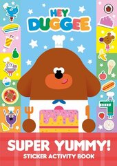 Hey Duggee: Super Yummy!: Sticker Activity Book cena un informācija | Grāmatas mazuļiem | 220.lv